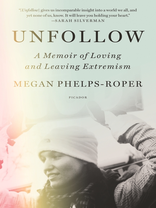 Title details for Unfollow by Megan Phelps-Roper - Wait list